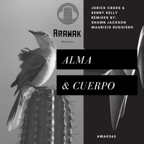 Jorick Croes & Kenny Kelly - Alma & Cuerpo [AWAK065]